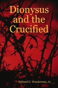 Dionysus and the Crucified
