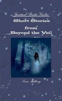 Spiritual Realm Visions: Looking Beyond the Veil