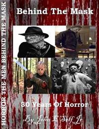 Horror The Men Behind the Mask