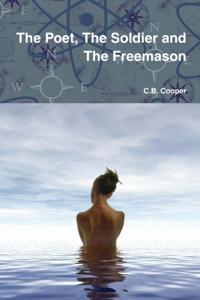 Poet, The Soldier and the Freemason