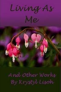 Living As Me