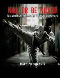 Kill or Be Killed