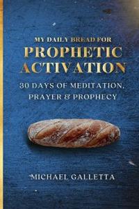 Paperback - My Daily Bread For Prophetic Activation