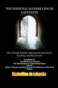 Vol.2. THE ESSENTIAL MAXIMILLIEN DE LAFAYETTE