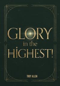 Glory In the Highest