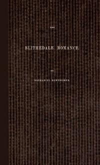 The Blithedale Romance