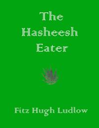 Hasheesh Eater