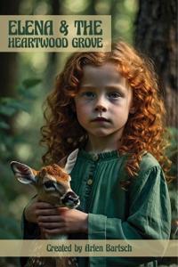 Elena & The Heartwood Grove