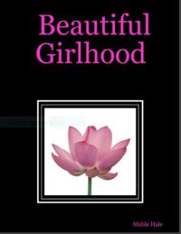 Beautiful Girlhood