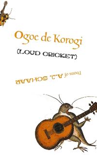 Ogoe de Korogi (LOUD CRICKET)
