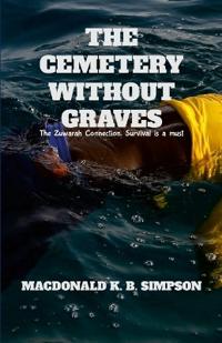 The Cemetery Without Graves: The Zuwarah Connection. Survival is must