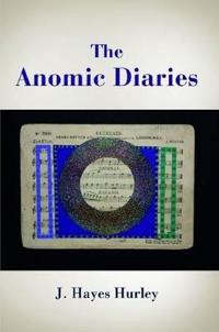 The Anomic Diaries