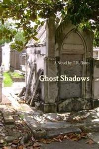 Ghost Shadows