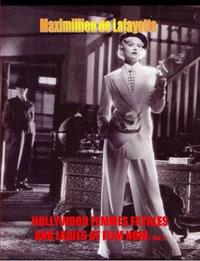Hollywood Femmes Fatales and Ladies of Film Noir. Volume 3