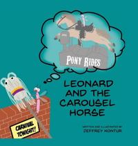 Leonard and the Carousel Horse