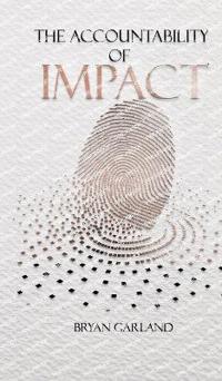 The Accountability of Impact