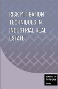 Risk Mitigation Techniques in Industrial Real Estate
