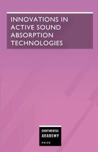Innovations in Active Sound Absorption Technologies