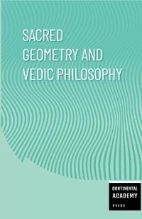 Sacred Geometry and Vedic Philosophy