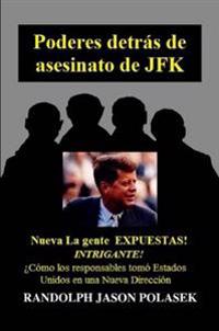 Poderes Detras De Asesinato De JFK