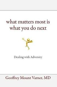 Bokomslag for "What Matters Most Is What You Do Next"