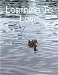 Learning To Love
