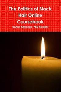 The Politics of Black Hair Online Coursebook