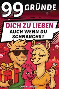 99 Gründe, dich zu lieben, auch wenn du schnarchst