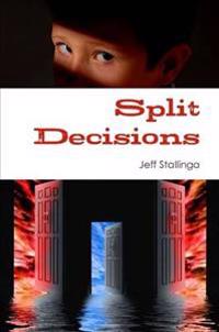 Split Decisions