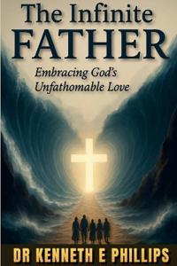 The Infinite FATHER