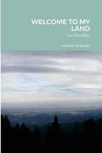 Welcome to My Land