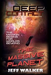 The Massive Planet
