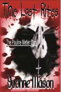 The Last Rites