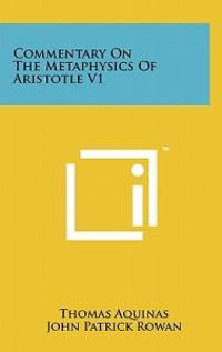 Bokomslag för "Commentary on the Metaphysics of Aristotle V1"