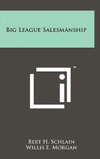 Big League Salesmanship