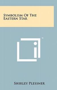 Symbolism of the Eastern Star
