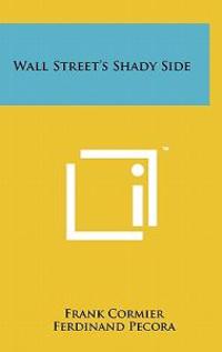 Wall Street's Shady Side