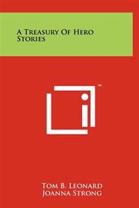 A Treasury of Hero Stories