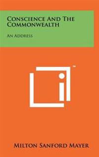Kirjan kansi "Conscience and the Commonwealth: An Address"