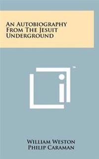 Kirjan kansi "An Autobiography from the Jesuit Underground"