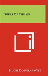 Tigers of the Sea