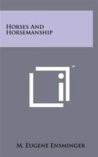 Horses and Horsemanship