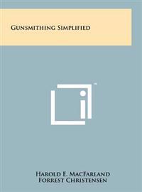 Bokomslag för "Gunsmithing Simplified"