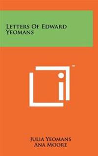 Letters of Edward Yeomans
