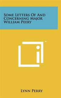 Bokomslag för "Some Letters of and Concerning Major William Peery"