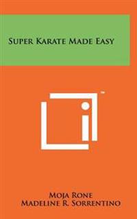 Super Karate Made Easy