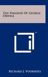 The Paradox of George Orwell