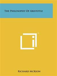 The Philosophy of Aristotle