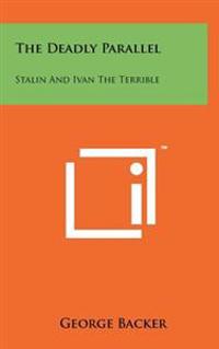 The Deadly Parallel: Stalin and Ivan the Terrible