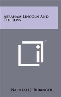 Abraham Lincoln and the Jews